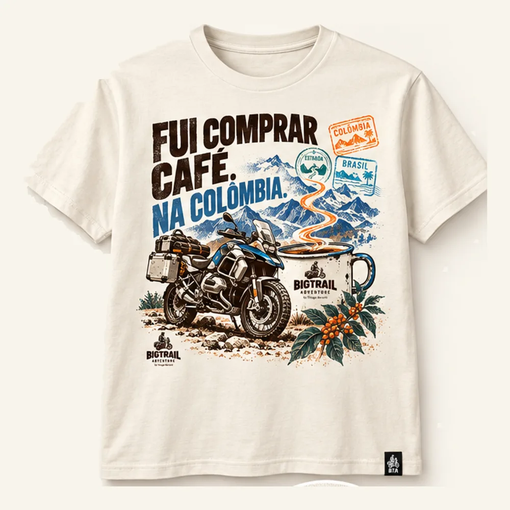 Café sem Fronteiras T-shirt · “Fui comprar café. Na Colômbia”