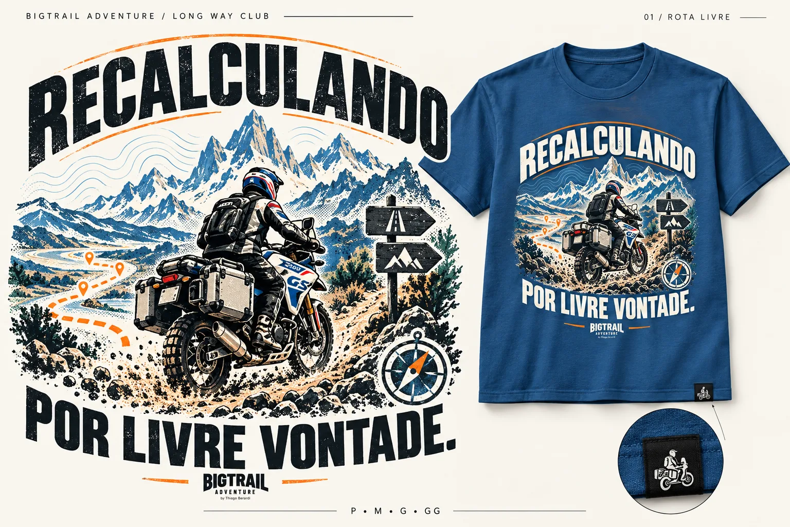 Rota Livre T-shirt · “Recalculando por livre vontade”
